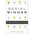 Serial Winner: 5 Actions to Create Your Cycle of Success