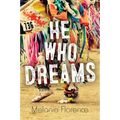He Who Dreams