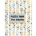 Puzzle book for adults: 80 Mixed puzzle book - Soduko, word search, CodeWord and Kriss Kross 102 pages