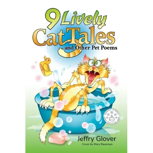 9 Lively Cat Tales and Other Pet Poems