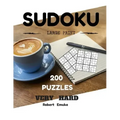 Sudoku Large Print 200 Puzzles Very Hard: Puzzles Books (Very Hard)