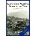 The U.S. Army and the Korean War: South to the Naktong, North to the Yalu