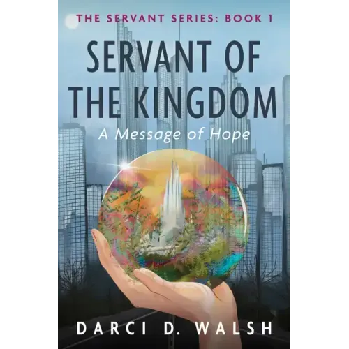 Servant of the Kingdom: A Message of Hope