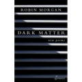 Dark Matter: New Poems
