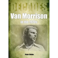 Van Morrison in the 1970s: Decades