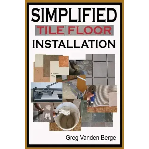 Simplified Floor Tile Installation