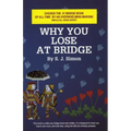 Why You Lose at Bridge
