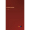 Cast Upon the Breakers: in large print