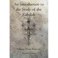 An Introduction to the Study of the Kabalah