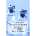 Vaccines and Informed Choice: everything parents need to know