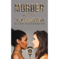 Murder and the Talk Show Diva
