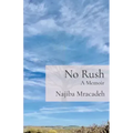 No Rush: A Memoir