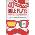 40 Role Plays Para Ense