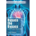 Bypass the Bypass: Restore Circulation Without Surgery