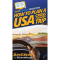 How to Plan a USA Cross Country Trip