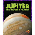 Jupiter: The Biggest Planet