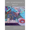 Mrs. Schrodinger's Breast: Poems