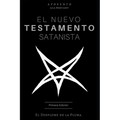 El Nuevo Testamento Satanista: El Desplome de la Pluma