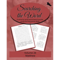 Searching the Word, Volume 26: Matthew
