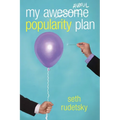 My Awesome/Awful Popularity Plan