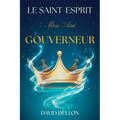Le Saint-Esprit Mon Ami Gouverneur