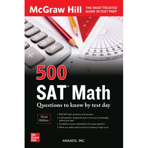 500 SAT Math Questions to Know by Test Day, Third Edition