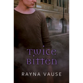 Twice Bitten