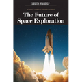 The Future of Space Exploration