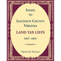 Index to Loudoun County, Virginia Land Tax Lists, 1847-1851