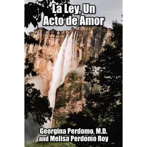 La Ley, Un Acto de Amor