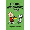Peanuts: All This and Snoopy, Too