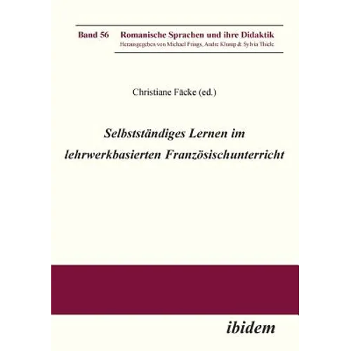 Selbstständiges Lernen im lehrwerkbasierten Französischunterricht.