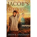 Jacob's Choice: Return to Northkill Book 1