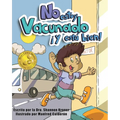 No Estoy Vacunado ¡Y Está Bien!