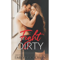 Fight Dirty