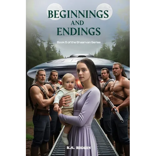 Shaara - Beginnings And Endings: Book 5 of The Shaarvan Series