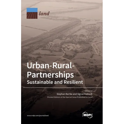 Urban-Rural-Partnerships: Sustainable and Resilient