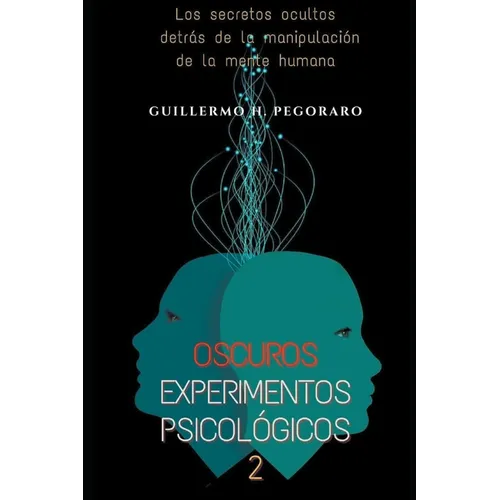 Oscuros Experimentos Psicológicos 2