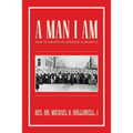 A Man I Am: Saga of Sanitation Strikers in Memphis