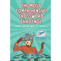 The Most Comprehensive Crossword Challenge Dummy Edition (with 70 puzzles!)