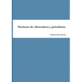 Nociones de cibercultura y periodismo