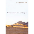 Reverberations of the Exodus in Scripture