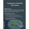 SolidWorks CAM 2026 Black Book
