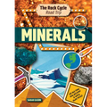 Minerals: Hit the Road and Discover a World That Rocks!
