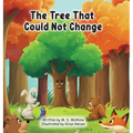 The Tree That Could Not Change