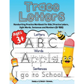 Trace Letters: Alphabet Handwriting Practice Workbook for Kids Trace Letters of the Alphabet, Sight Words & Sentences Preschool Writing Workbook with