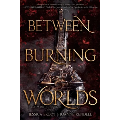 Between Burning Worlds