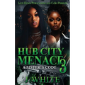 Hub City Menace 3: A Sister's Code