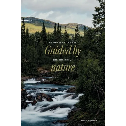 Guided by the rhythm of nature: The wheel of the year