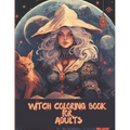 Witch Coloring Book for Adults: Beautiful Witch Coloring Pages for Adults Relaxation